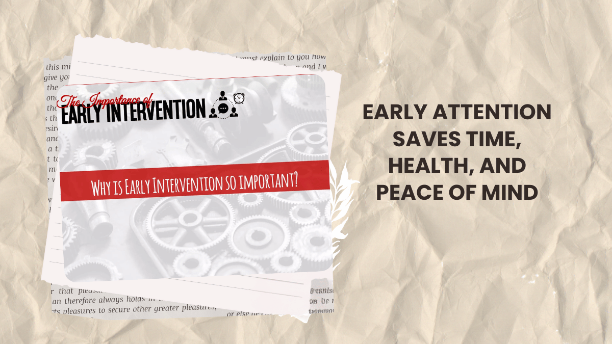 Early attention saves time