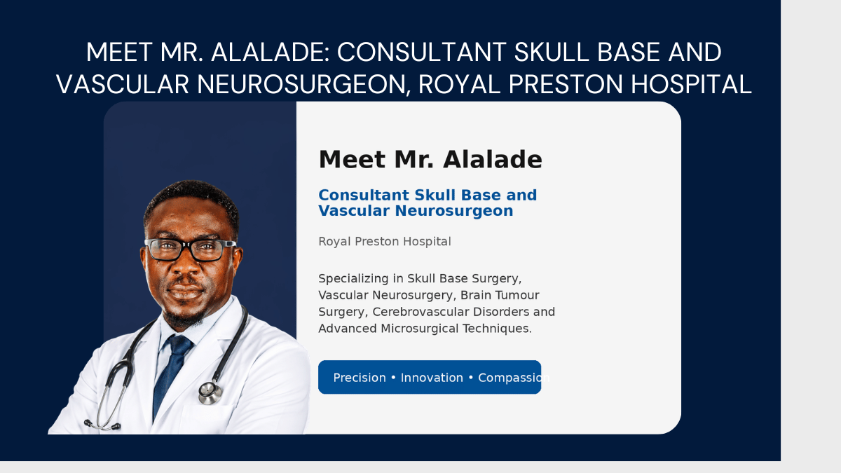 meet mr andrew alalade neurosurgeon preston lancashire