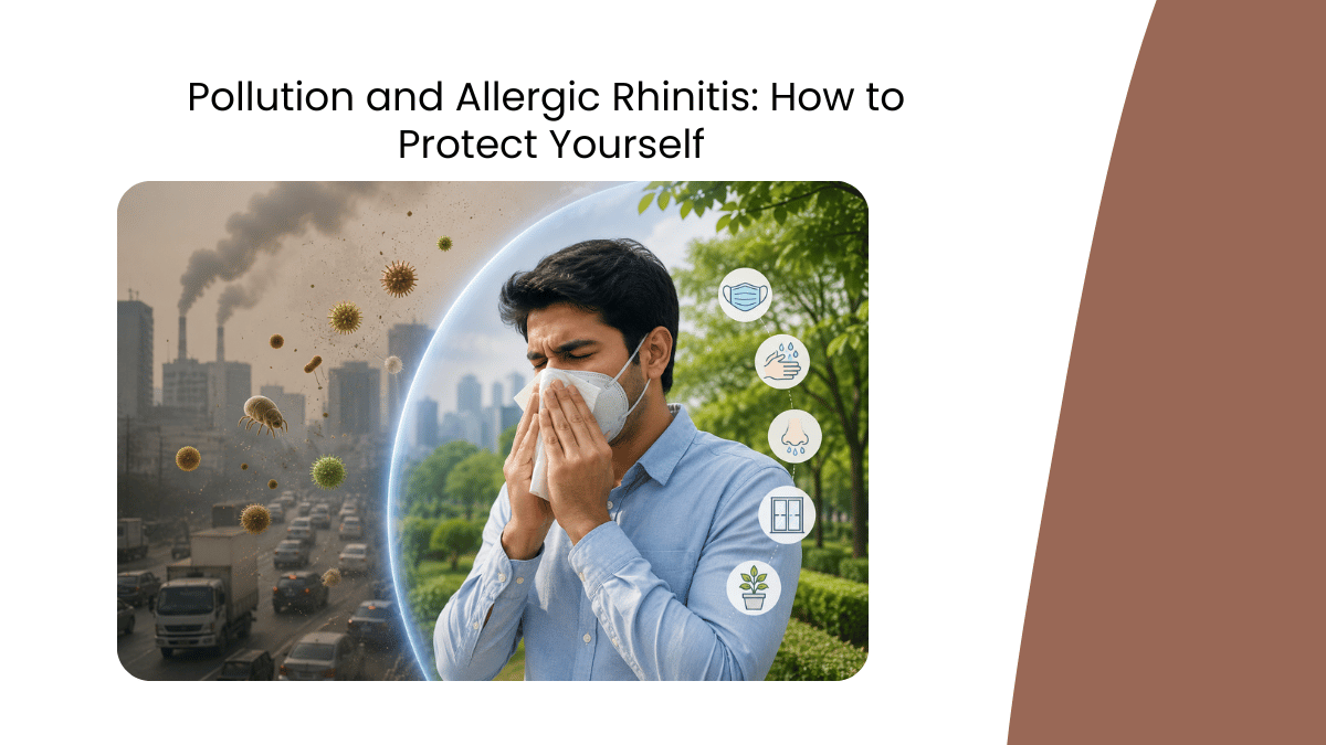 Pollution and Allergic Rhinitis: How to Protect Yourself