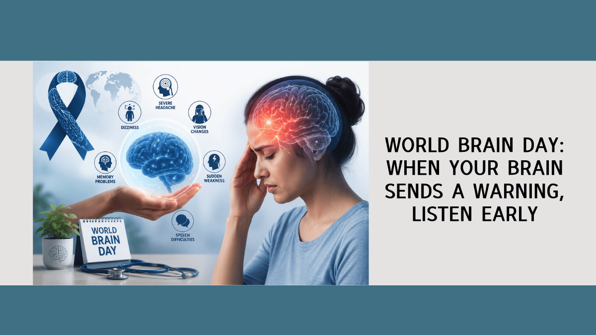 world brain day neurological warning signs neurosurgeon