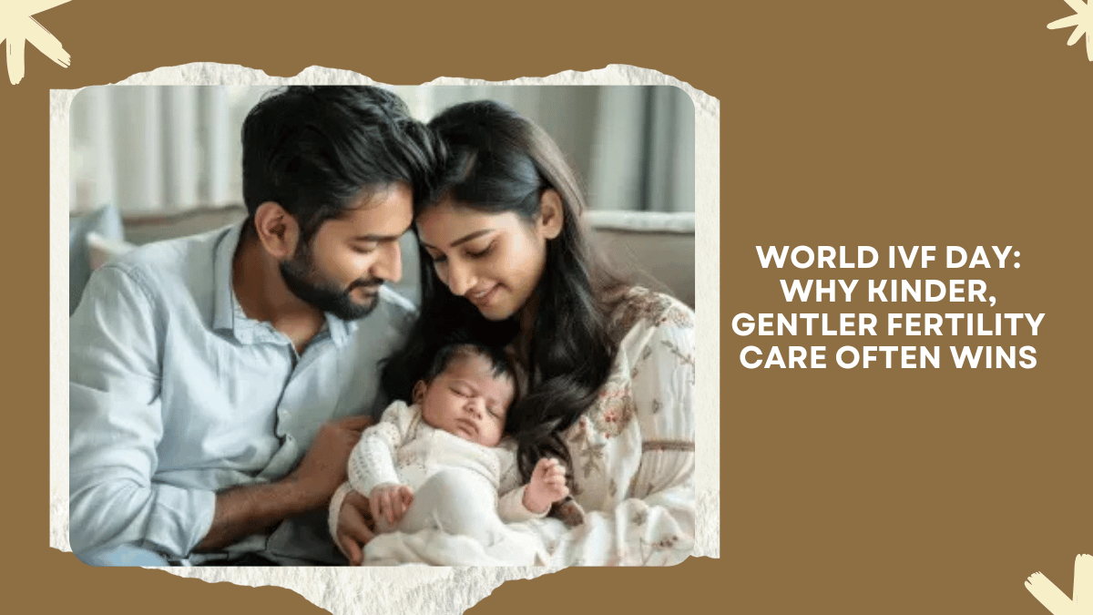 world ivf day minimal stimulation ethical fertility bengaluru