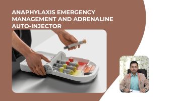 Anaphylaxis Emergency Management and Adrenaline Auto-Injector