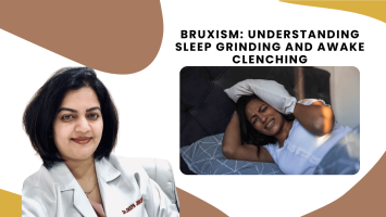Bruxism: Understanding Sleep Grinding and Awake Clenching