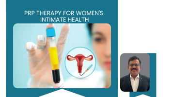 PRP Therapy for Women's Intimate Health: Symptoms, Diagnosis, and Treatment